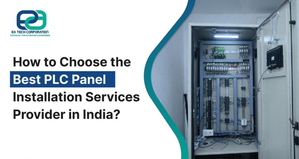 How to Choose the Best PLC Panel Installation Services Provider in India?